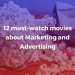 12 Must-watch Movies about Marketing and Advertising